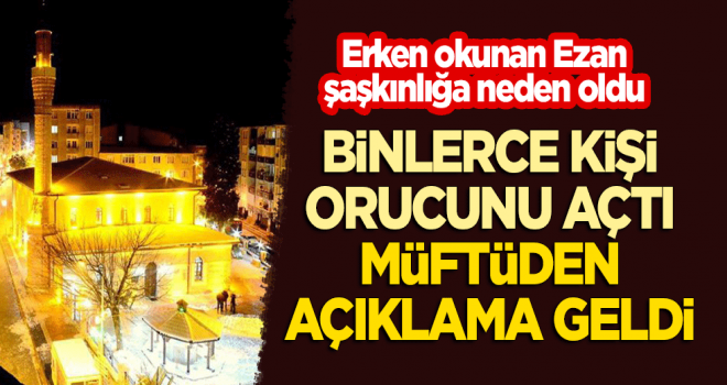 Bursa'da Akşam Ezanı Erken okundu!.Müftüden açıklama geldi