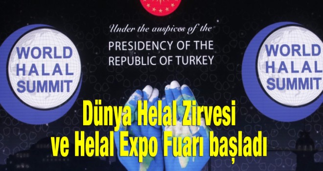 '6. Dünya Helal Zirvesi' başladı